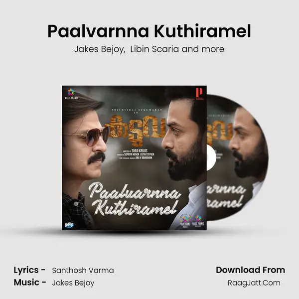 Paalvarnna Kuthiramel MP3 Song by Jakes Bejoy Cover
