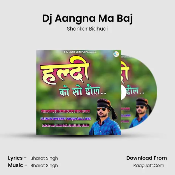Dj Aangna Ma Baj Cover