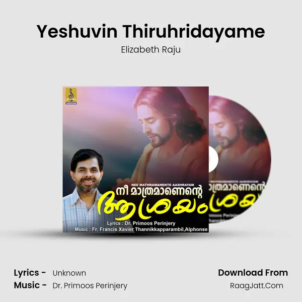Yeshuvin Thiruhridayame MP3 Song by Elizabeth Raju Cover