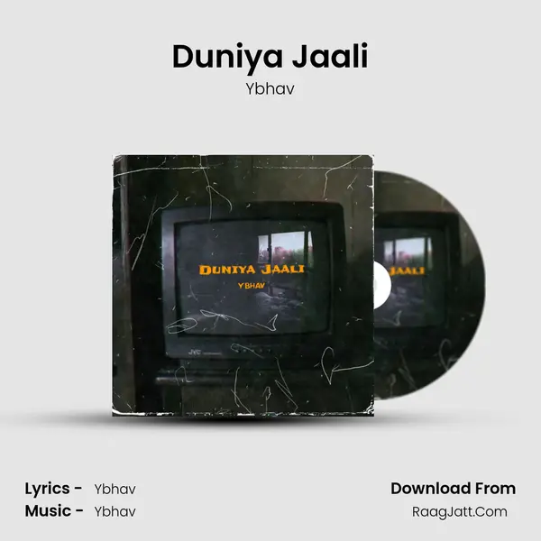 Duniya Jaali MP3 Song by Ybhav Cover