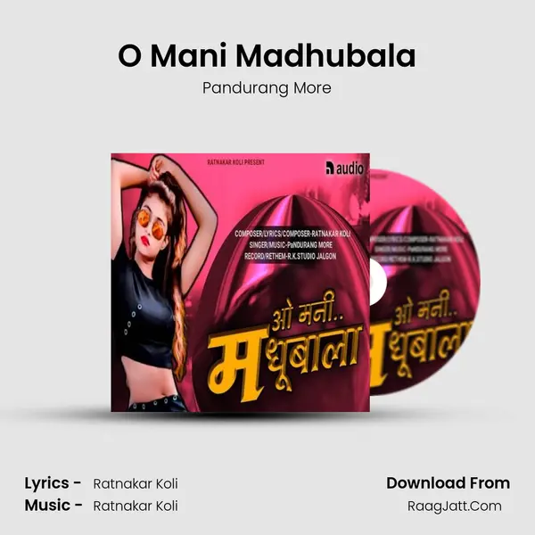 O Mani Madhubala mp3 song