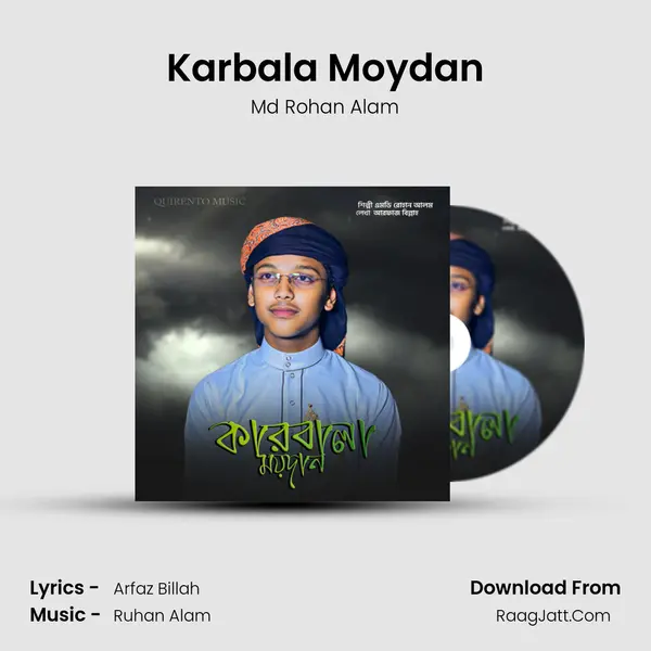 Karbala Moydan MP3 Song by Md Rohan Alam Cover
