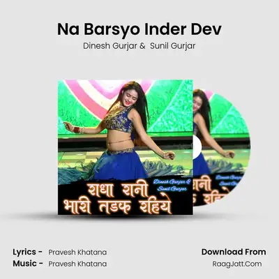 Na Barsyo Inder Dev mp3 song