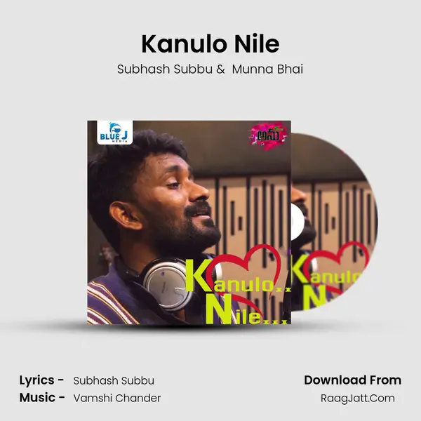 Kanulo Nile - Munna Bhai