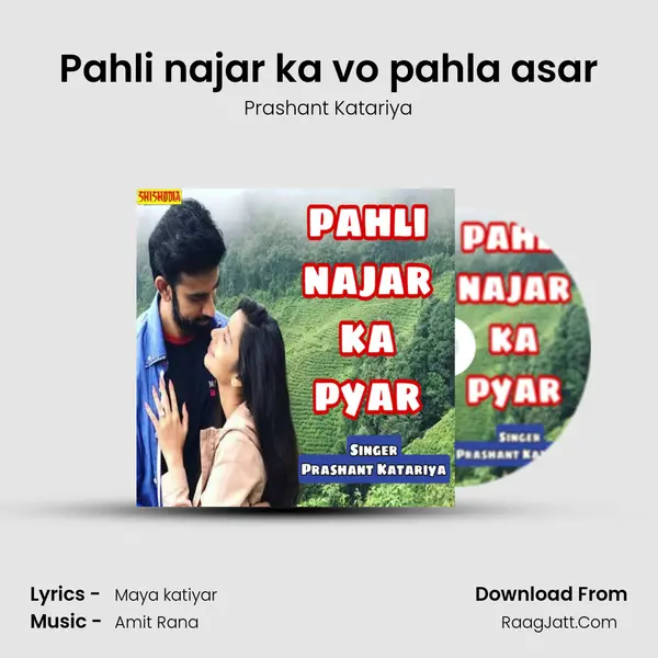 Pahli najar ka vo pahla asar mp3 song
