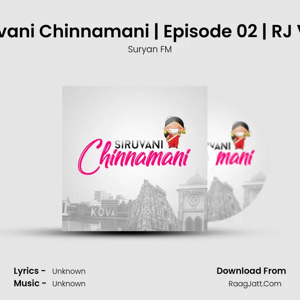 Siruvani Chinnamani | Episode 02 | RJ Vinu Cover