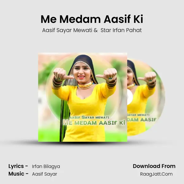 Me Medam Aasif Ki - Aasif Sayar Mewati