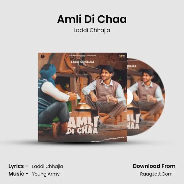 Amli Di Chaa - Laddi Chhajla