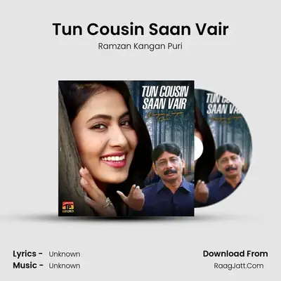 Tun Cousin Saan Vair mp3 song