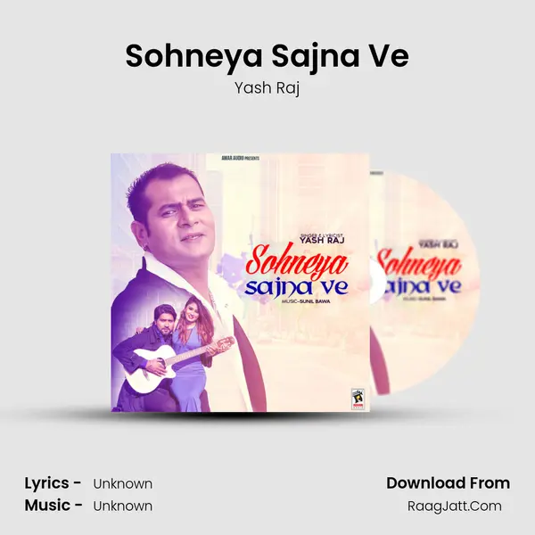 Sohneya Sajna Ve MP3 Song by Yash Raj Cover