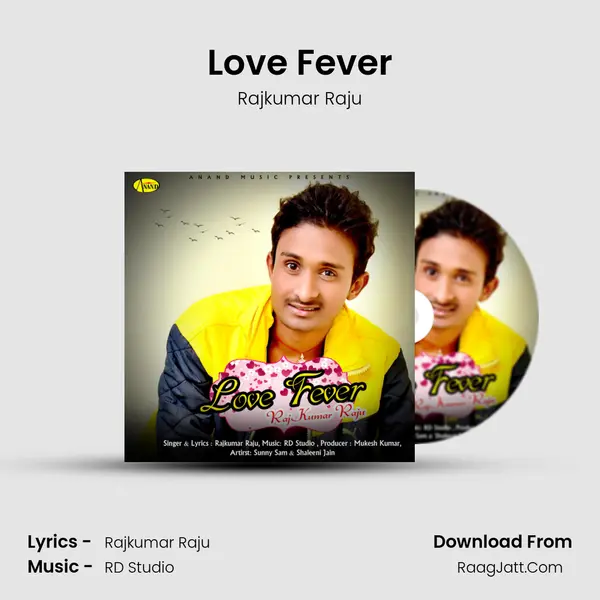 Love Fever MP3 Song by Rajkumar Raju Cover