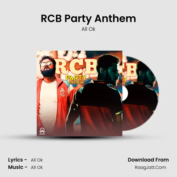 RCB Party Anthem - All Ok