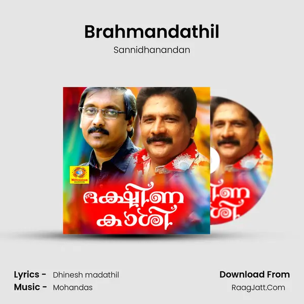Brahmandathil MP3 Song by Sannidhanandan Cover