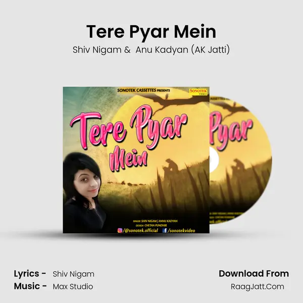 Tere Pyar Mein - Shiv Nigam
