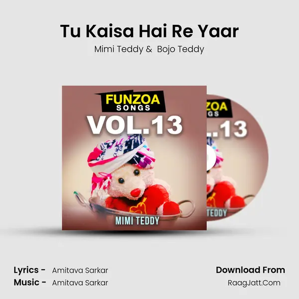 Tu Kaisa Hai Re Yaar MP3 Song by Mimi Teddy Cover