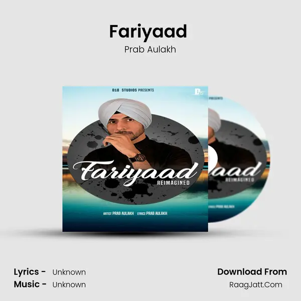 Fariyaad (Reimagined) MP3 Song by Prab Aulakh Cover