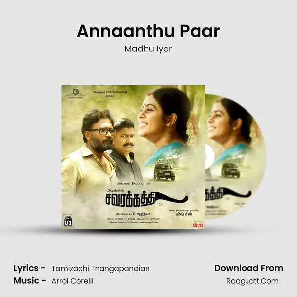 Annaanthu Paar MP3 Song by Madhu Iyer Cover