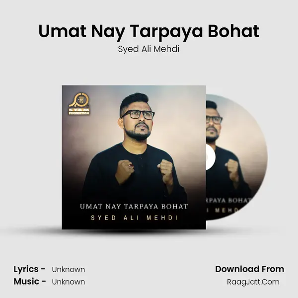 Umat Nay Tarpaya Bohat - Single - Syed Ali Mehdi