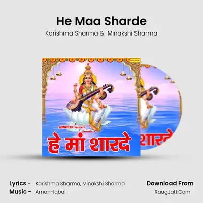 He Maa Sharde - Karishma Sharma