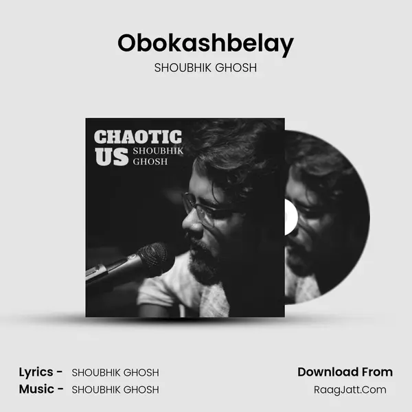 Obokashbelay MP3 Song by SHOUBHIK GHOSH Cover