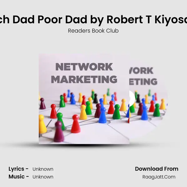 Rich Dad Poor Dad by Robert T Kiyosaki mp3 song