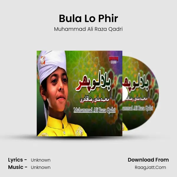 Bula Lo Phir - Single - Muhammad Ali Raza Qadri
