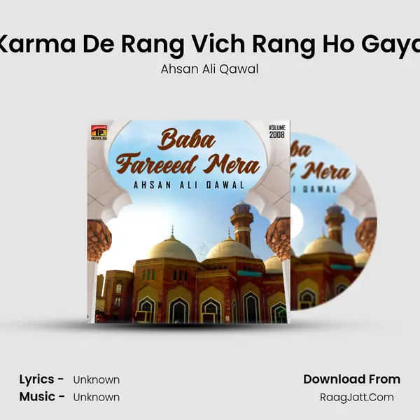 Karma De Rang Vich Rang Ho Gaya MP3 Song by Ahsan Ali Qawal Cover