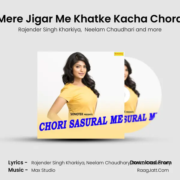 Mere Jigar Me Khatke Kacha Chora MP3 Song by Rajender Singh Kharkiya Cover