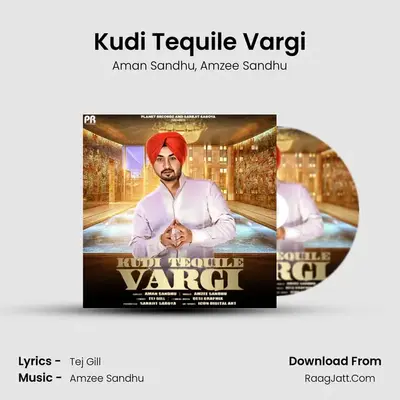 Kudi Tequile Vargi MP3 Song by Aman Sandhu Cover