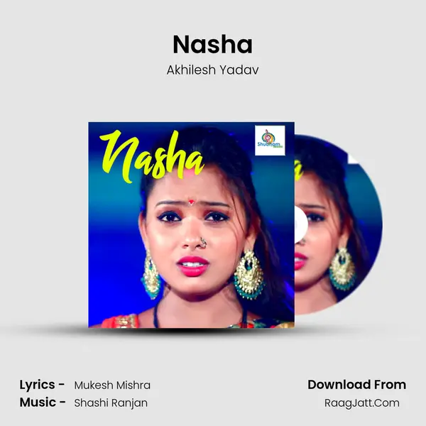 Nasha MP3 Song by Akhilesh Yadav Cover