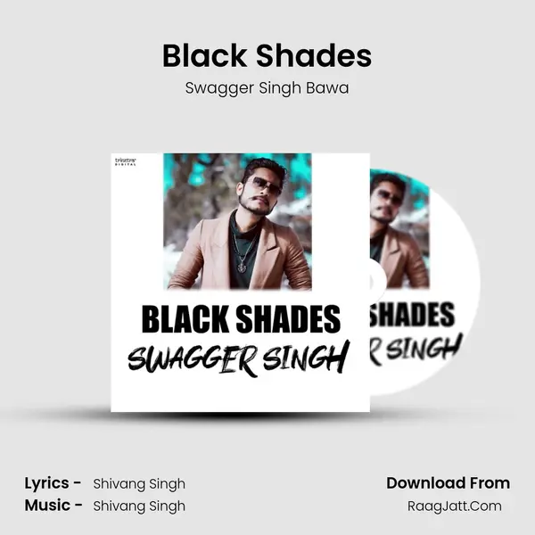 Black Shades MP3 Song by Swagger Singh Bawa Cover