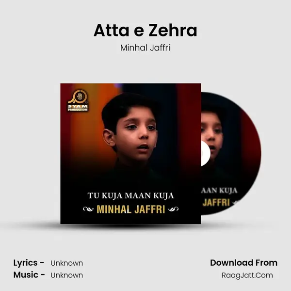 Atta e Zehra MP3 Song by Minhal Jaffri Cover