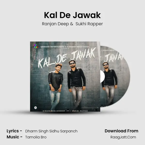 Kal De Jawak - Ranjan Deep
