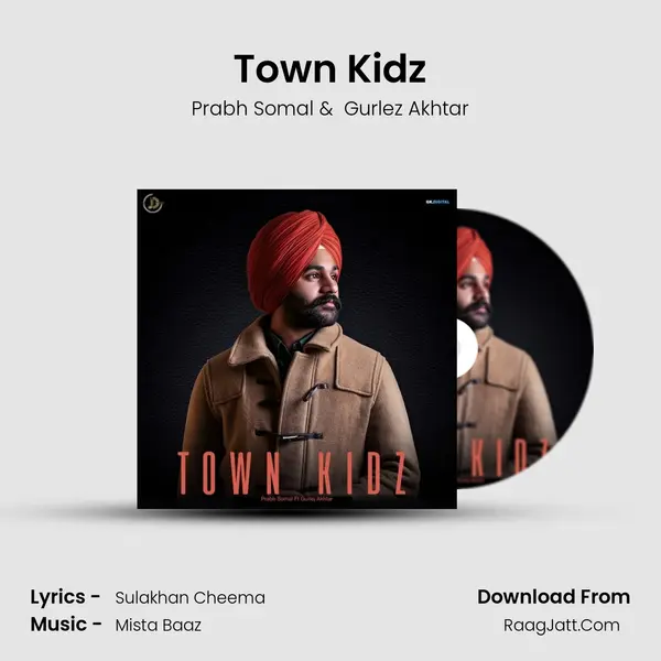 Town Kidz - Prabh Somal