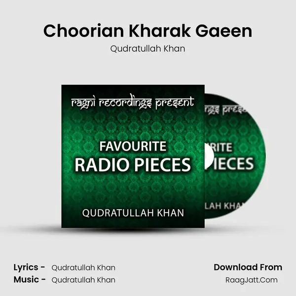 Choorian Kharak Gaeen MP3 Song by Qudratullah Khan Cover