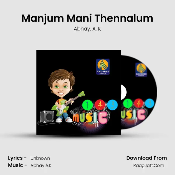 Manjum Mani Thennalum MP3 Song by Abhay. A. K Cover