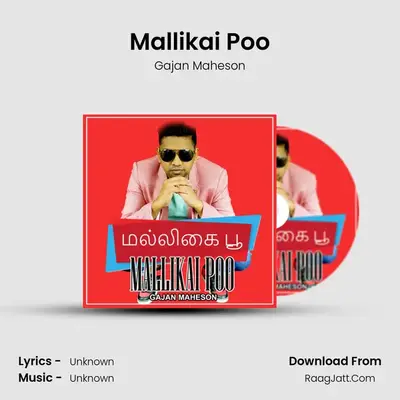 Mallikai Poo - Single - Gajan Maheson