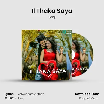 Il Thaka Saya - Benji