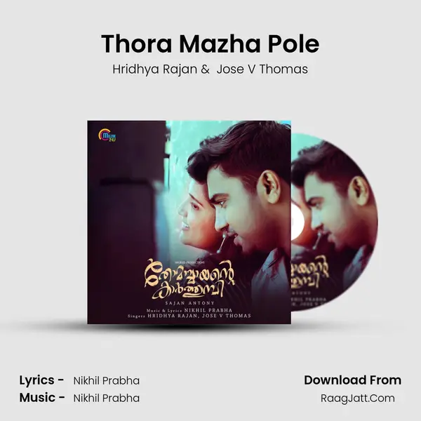Thora Mazha Pole mp3 song