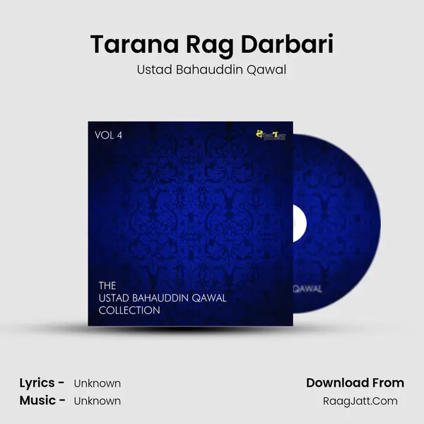 Tarana Rag Darbari MP3 Song by Ustad Bahauddin Qawal Cover