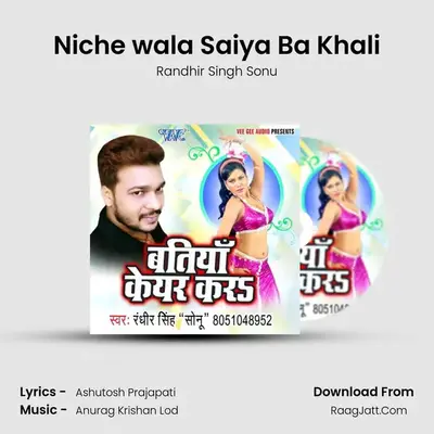 Niche wala Saiya Ba Khali MP3 Song by Randhir Singh Sonu Cover