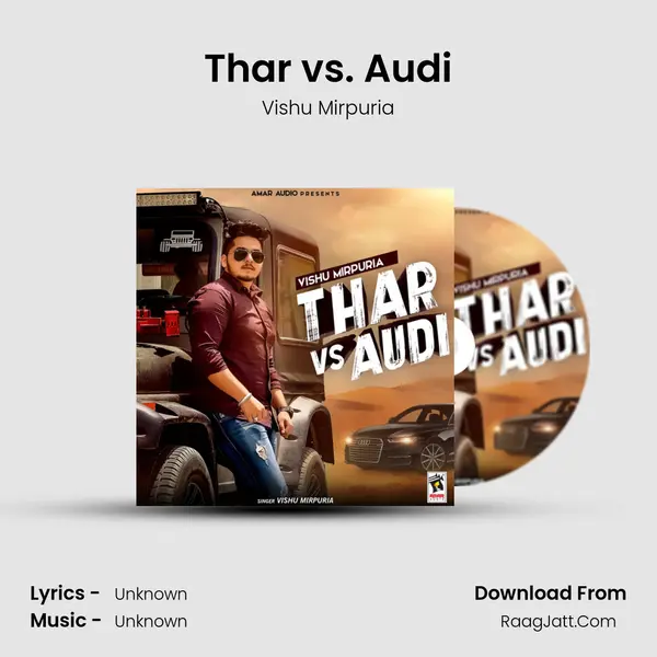 Thar vs. Audi MP3 Song by Vishu Mirpuria Cover
