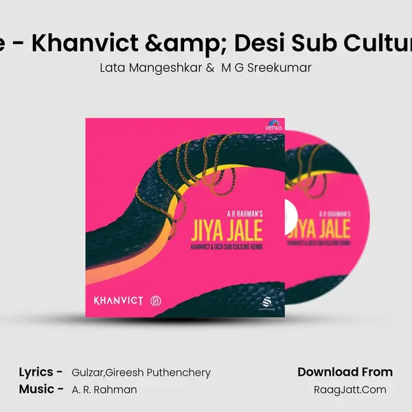 Jiya Jale - Khanvict & Desi Sub Culture Remix MP3 Song by Lata Mangeshkar Cover