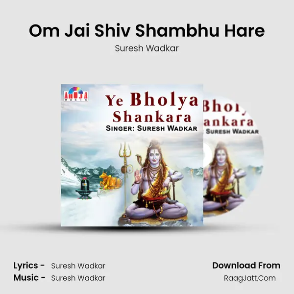 Om Jai Shiv Shambhu Hare MP3 Song by Suresh Wadkar Cover