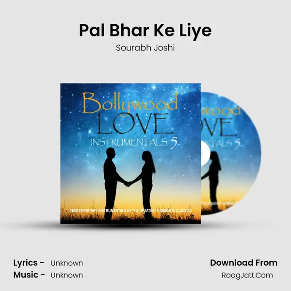 Pal Bhar Ke Liye MP3 Song by Sourabh Joshi Cover