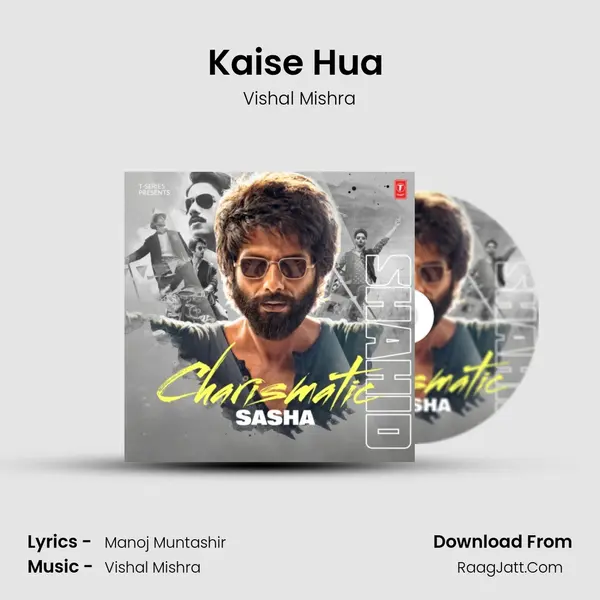 Kaise Hua (From 