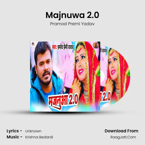 Majnuwa 2.0 - Pramod Premi Yadav