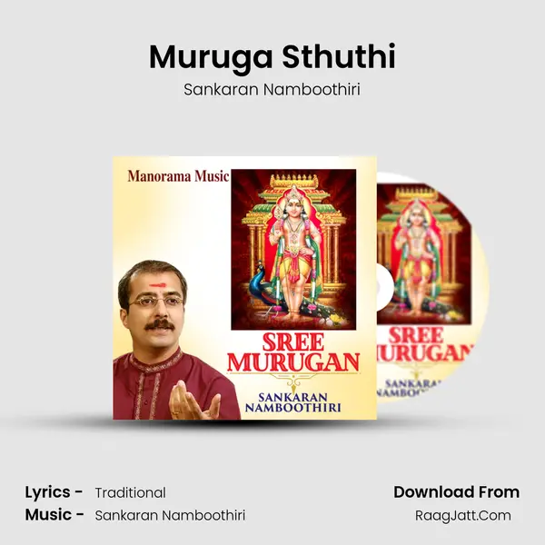 Muruga Sthuthi MP3 Song by Sankaran Namboothiri Cover