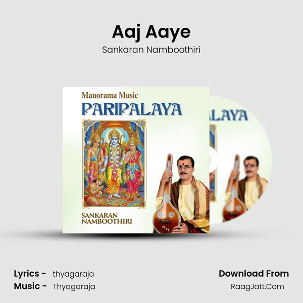 Aaj Aaye MP3 Song by Sankaran Namboothiri Cover