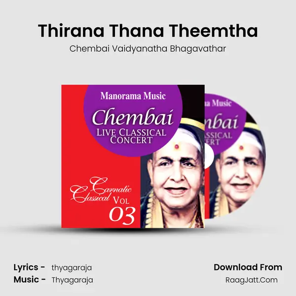 Thirana Thana Theemtha MP3 Song by Chembai Vaidyanatha Bhagavathar Cover